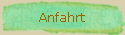 Anfahrt